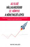 Walker Wayne - Az első vállalkozásod, A következő lépés [eKönyv: epub, mobi]