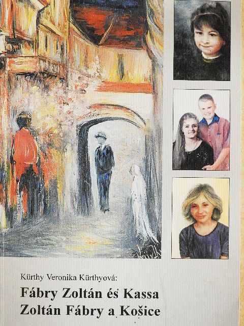 Kürthy Veronika - Fábry Zoltán és Kassa [antikvár]