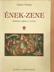 Tegzes György - Ének-zene - 4. osztály [antikvár]