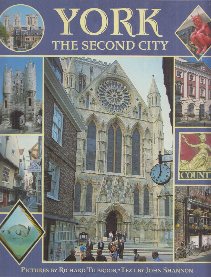Shannon, John, Richard Tilbrook - York - The Second City [antikvár]