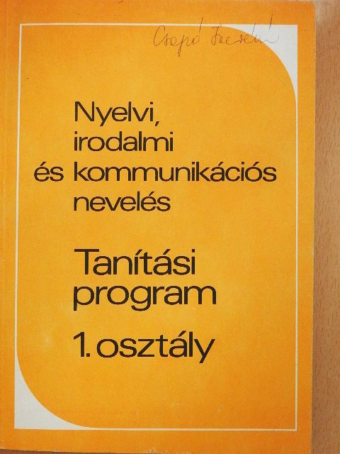 Csík Endre - Tanítási program 1. osztály [antikvár]