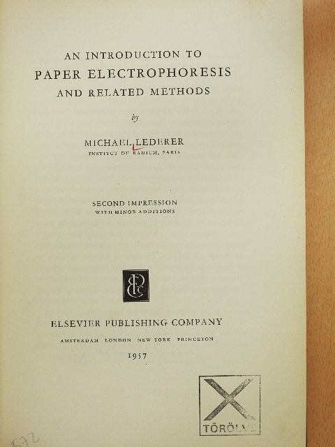 Michael Lederer - An Introduction to Paper Electrophoresis and Related Methods [antikvár]