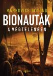 Markovics Botond - Bionauták a végtelenben