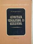Dr. Gottsegen György - Szívbetegek vizsgálatáról és kezeléséről [antikvár]