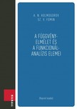 Sz. V. Fomin A. N. Kolmogorov - - A függvényelmélet és a funkcionálanalízis elemei [eKönyv: pdf]