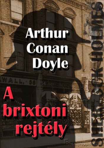 Arthur Conan Doyle - Sherlock Holmes - A brixtoni rejtély [eKönyv: epub, mobi]