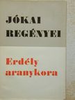 Jókai Mór - Erdély aranykora [antikvár]