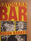 Susan Barker - Sayonara bar [antikvár]