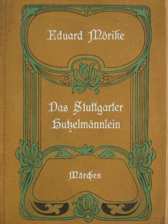 Eduard Mörike - Das Stuttgarter Hutzelmännlein [antikvár]