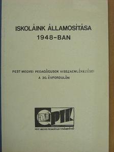 Iskoláink államosítása 1948-ban [antikvár]