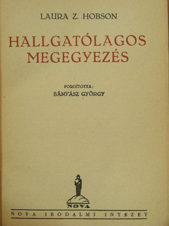 Laura Z. Hobson - Hallgatólagos megegyezés [antikvár]