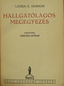 Laura Z. Hobson - Hallgatólagos megegyezés [antikvár]