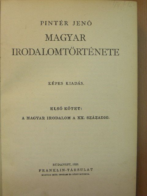 Pintér Jenő - Pintér Jenő magyar irodalomtörténete I. [antikvár]