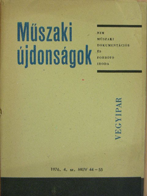 Dr. Rácz Zoltán - Műszaki Újdonságok 1976/4. MUV 44-55 [antikvár]