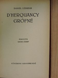 Daniel Lesueur - D'Herquancy grófné [antikvár]