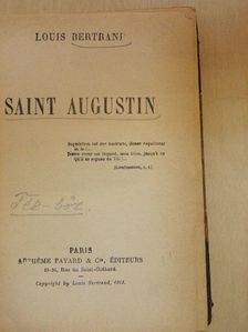Louis Bertrand - Saint Augustin [antikvár]