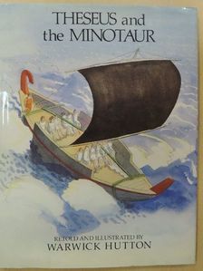 Warwick Hutton - Theseus and the Minotaur [antikvár]