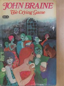 John Braine - The Crying Game [antikvár]