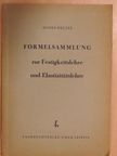 Ingenieur Georg Dreyer - Formelsammlung zur Festigkeitslehre und Elastizitätslehre [antikvár]