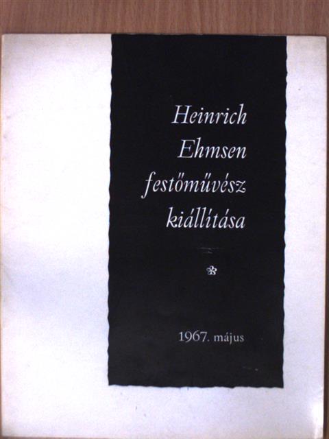 Heinrich Ehmsen festőművész kiállítása [antikvár]