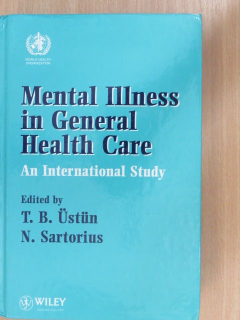 M. Linden - Mental Illness in General Health Care [antikvár]