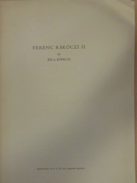 Béla Köpeczi - Ferenc Rákóczi II. [antikvár]