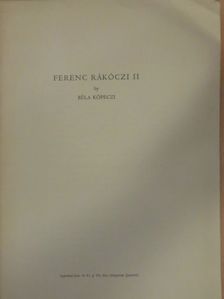 Béla Köpeczi - Ferenc Rákóczi II. [antikvár]