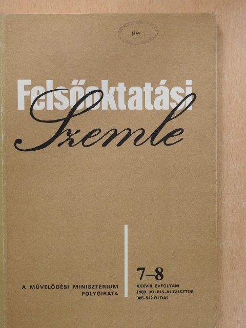 Dr. Bóra Ferenc - Felsőoktatási Szemle 1989. július-augusztus [antikvár]