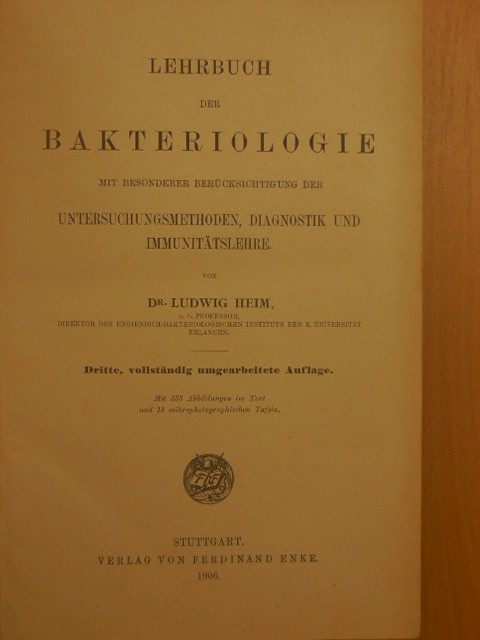 Dr. Ludwig Heim - Lehrbuch der Bakteriologie (rossz állapotú) [antikvár]