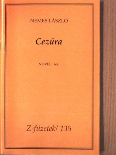 Nemes László - Cezúra [antikvár]