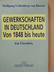 Wolfgang Uellenberg-van Dawen - Gewerkschaften in Deutschland [antikvár]