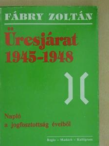 Fábry Zoltán - Üresjárat 1945-1948. [antikvár]