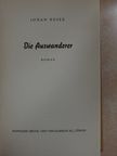 Johan Bojer - Die Auswanderer [antikvár]