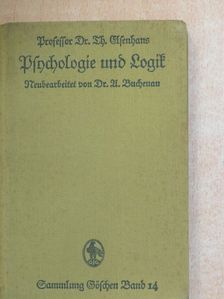 Prof. Dr. Th. Elsenhans - Psychologie und Logik zur Einführung in die Philosophie (gótbetűs) [antikvár]