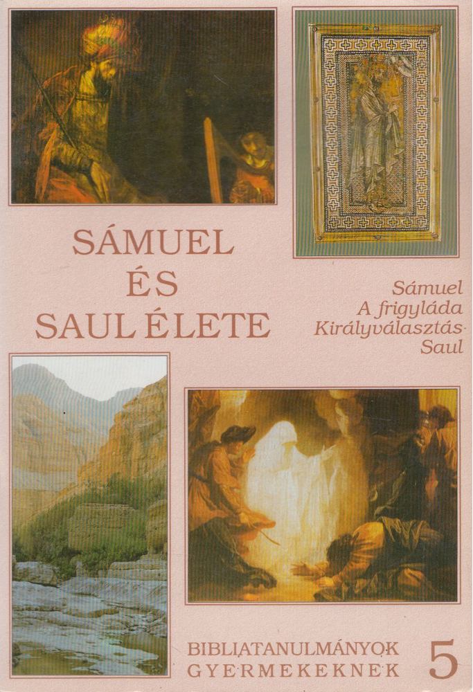 Kökényes Zsuzsa - Sámuel és Saul élete [antikvár]