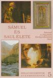 Kökényes Zsuzsa - Sámuel és Saul élete [antikvár]