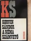 Korvin Sándor - A néma számvető [antikvár]