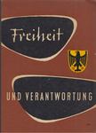 Günther Frede, Karl Kollnig - Freiheit und Verantwortung [antikvár]