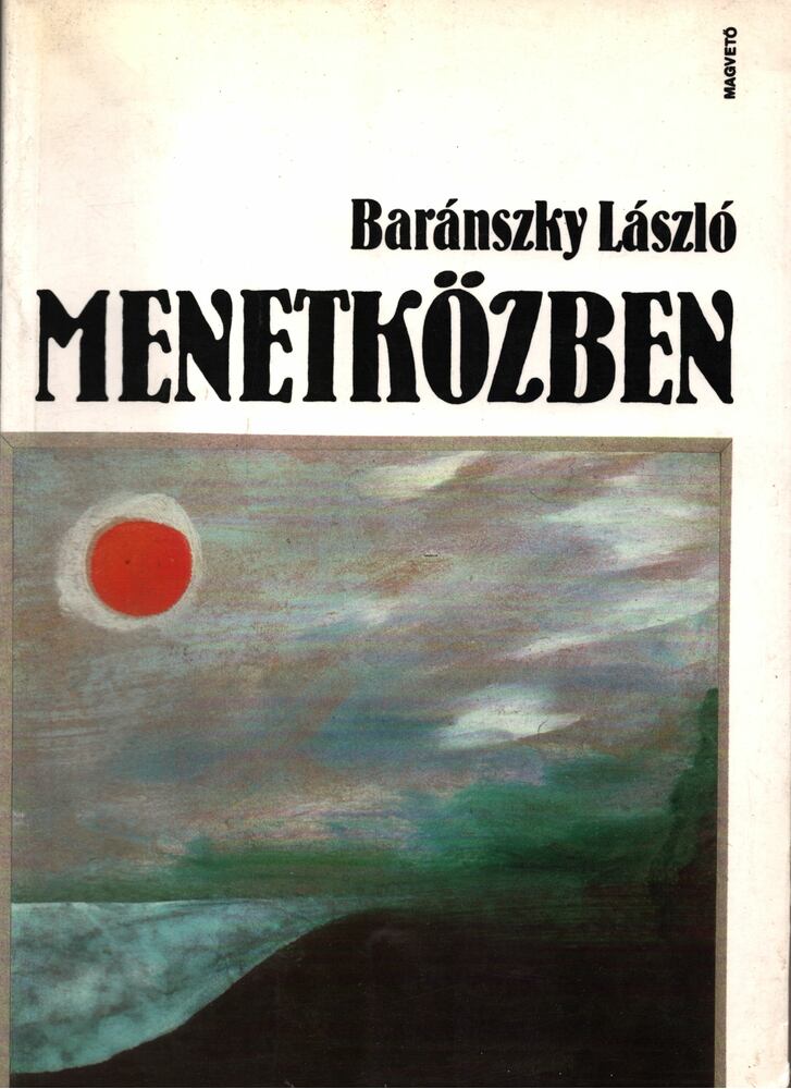 Baránszky László - Menetközben [antikvár]
