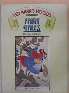 Dawn Cope - Red Riding Hood's Favourite Fairy Tales [antikvár]
