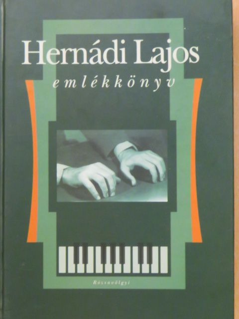 Hernádi András - Hernádi Lajos emlékkönyv [antikvár]