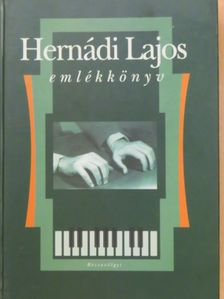 Hernádi András - Hernádi Lajos emlékkönyv [antikvár]