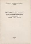 Ditróiné Sallay Katalin - A Hajdú-Bihar megyei múzeumok munkatársainak bibliográfiája [antikvár]