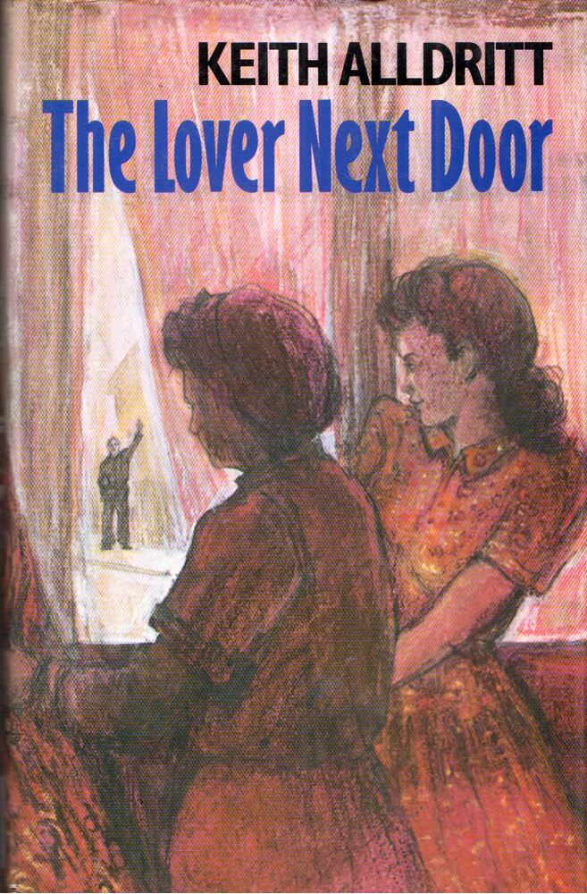 Keith Alldritt - The Lover Next Door [antikvár]