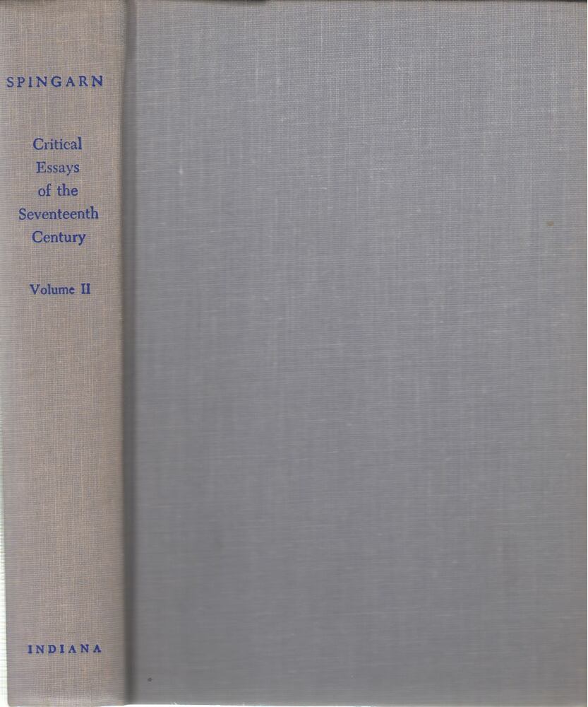 J. E. Spingarn - Critical Essays of the Seventeenth Century Volume II. 1650-1685 [antikvár]