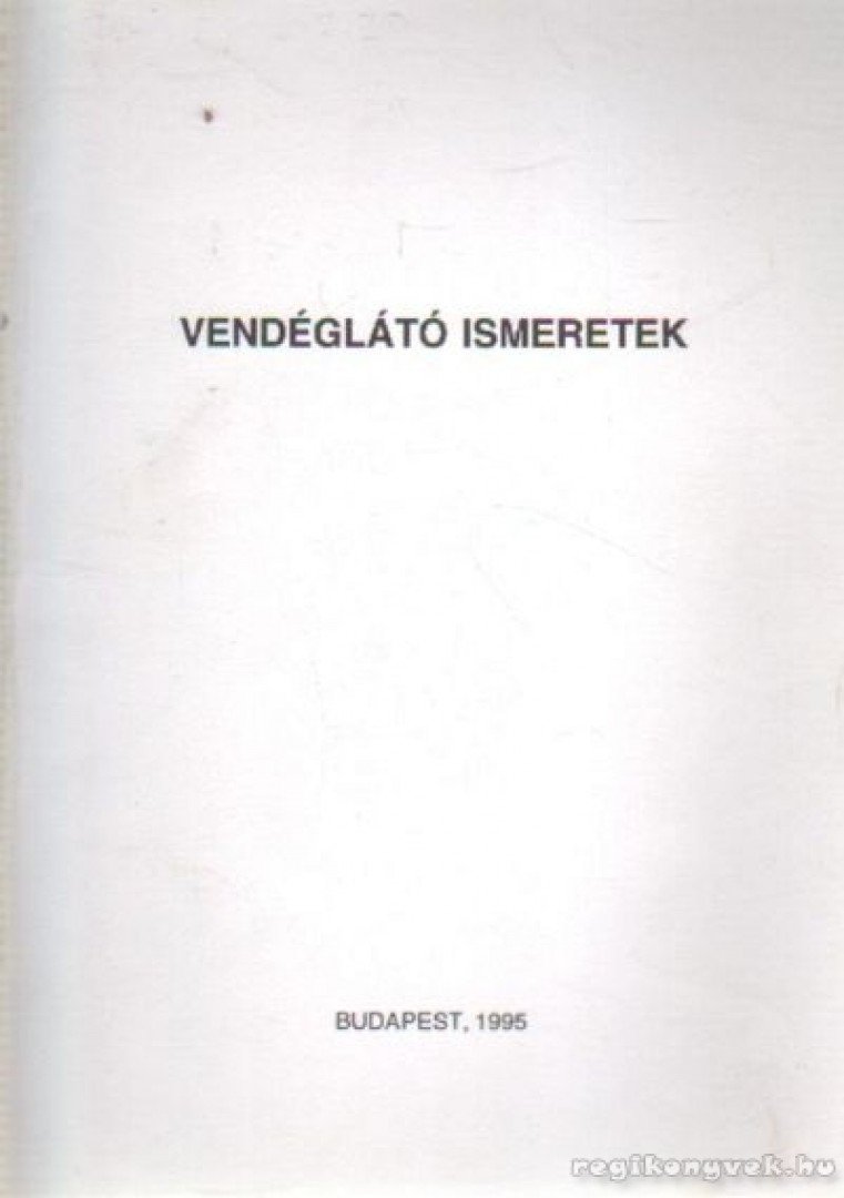 Endrődy Gábor - Vendéglátó ismeretek [antikvár]