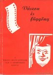 Vászon és függöny [antikvár]