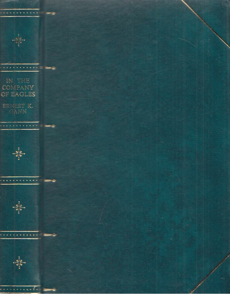 Ernest K. Gann - In the Company of Eagles [antikvár]