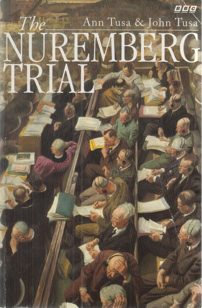 Tusa, Ann, Tusa, John - The Nuremberg Trial [antikvár]