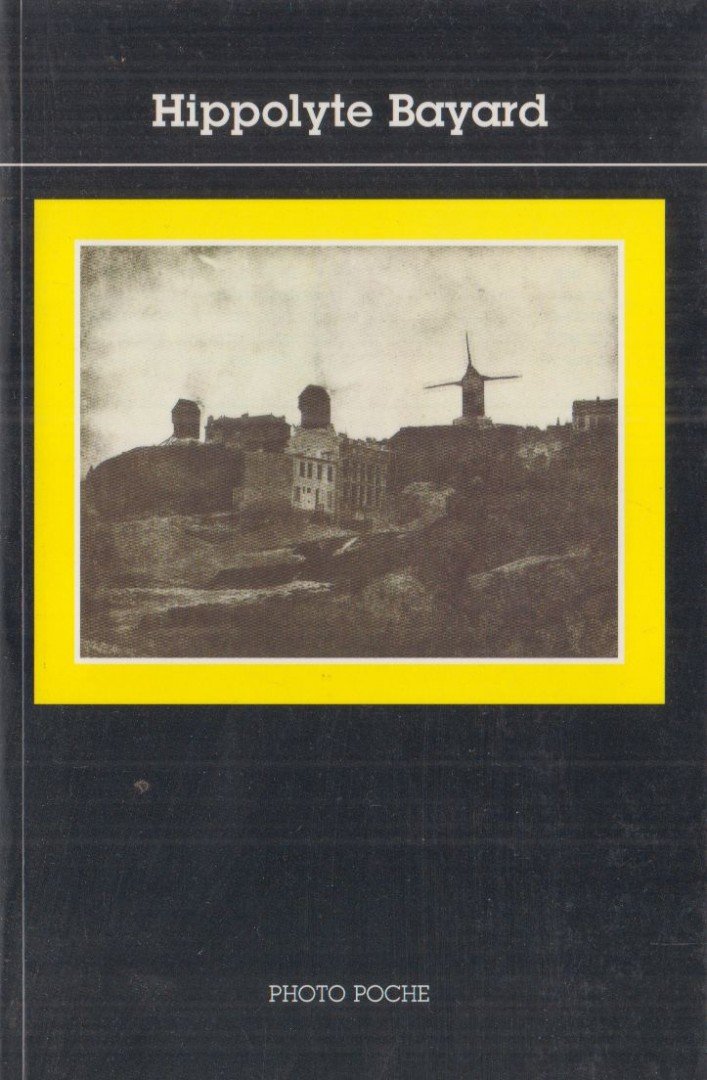 Hippolyte Bayard - Hippolyte Bayard [antikvár]